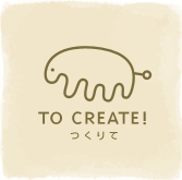 TO CREATE! �����